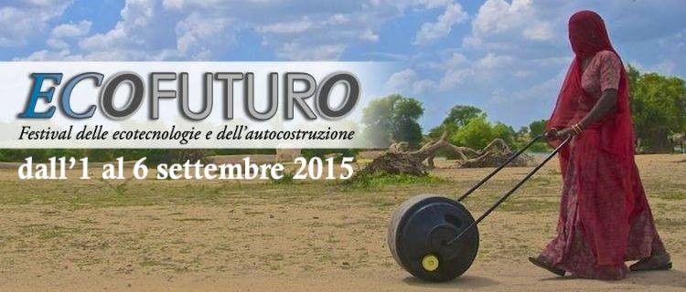 ecofuturo festival ecotecnologie autocostruzione