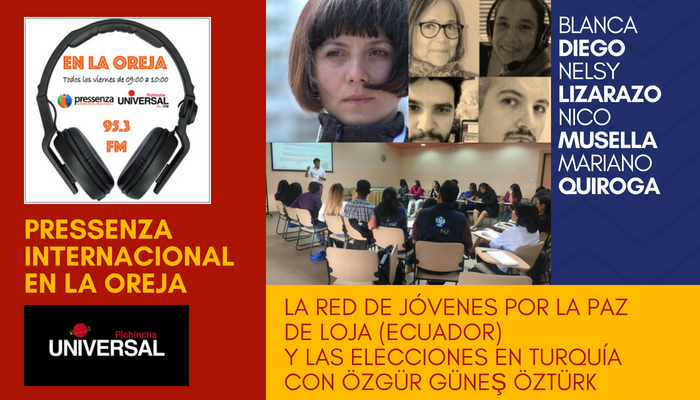 pressenza en la oreja paz Ecuador Turquía