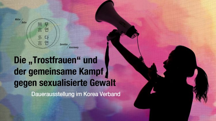 Die „Trostfrauen“ und der gemeinsame Kampf gegen sexualisierte Gewalt