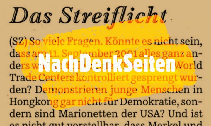 In einem Frontalangriff auf die NachDenkSeiten und deren Herausgeber Albrecht Müller demaskiert sich die Süddeutsche Zeitung mit der Publikation des Streiflichts vom 14./15. September selbst, warum sonst diese Boshaftigkeit? Auch wir stellen gerne Fragen, und das ist gut so.