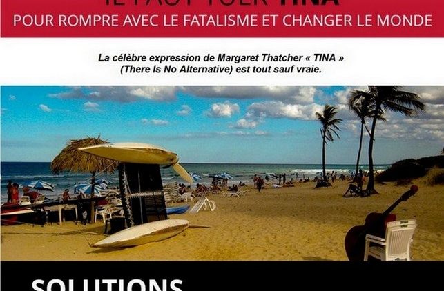 SOLUTIONS février 2020 – Pour rompre avec le fatalisme TINA : les alternatives existent !