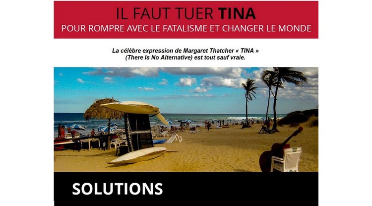 Dépasser les constats et faire des propositions – TINA – SOLUTIONS