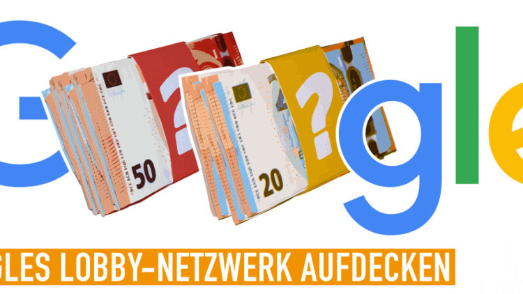 Offener Brief: Google muss sein Lobbynetzwerk offenlegen