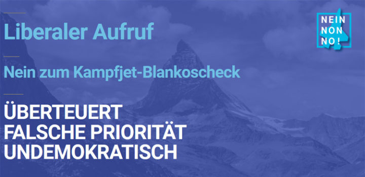 Liberaler Aufruf zum Abstimmungskampf in Schweiz: NEIN zum Kampfjet-Blankoscheck!