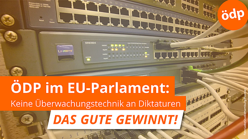ÖDP im EU-Parlament: Keine Überwachungstechnik an Diktaturen