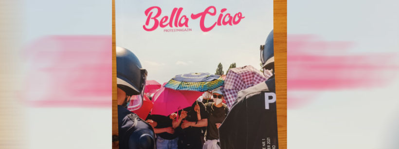 Bella Ciao Protestmagazin - Demo mit Regenschirmen