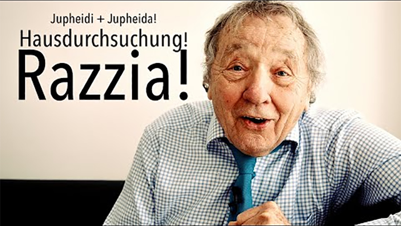 Das Wettern der Woche: Jupheidi-Jupheida! Hausdurchsuchung: Razzia!