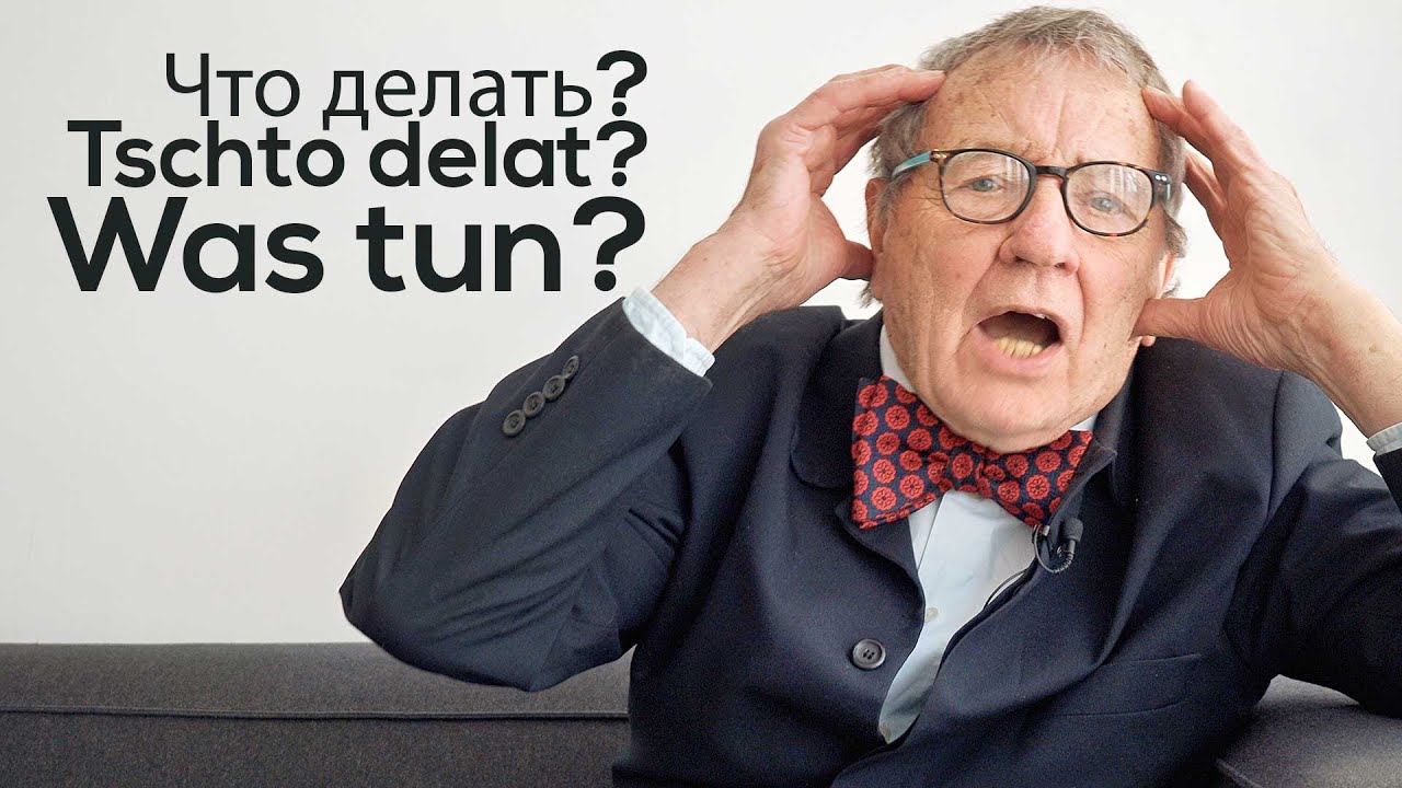 Das Wettern der Woche: Что делать? Tschto delat? Was tun?