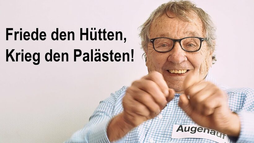 Wettern der Woche: Friede den Hütten, Krieg den Palästen!