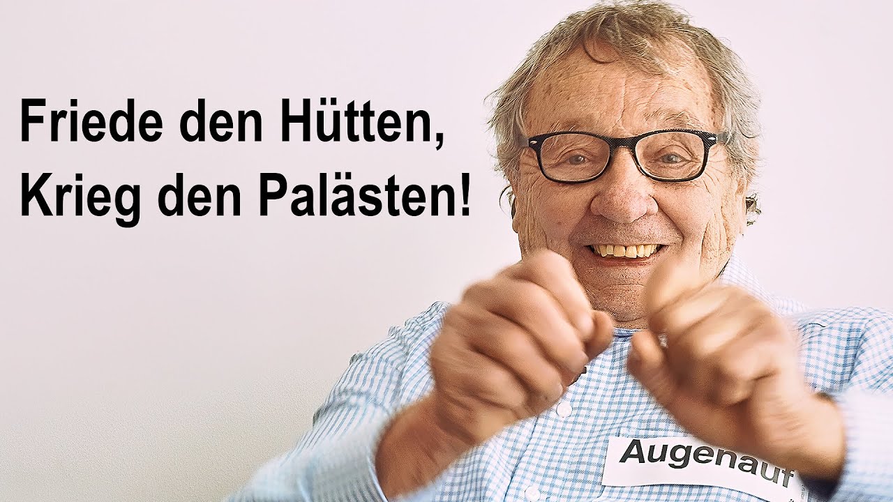 Wettern der Woche: Friede den Hütten, Krieg den Palästen!