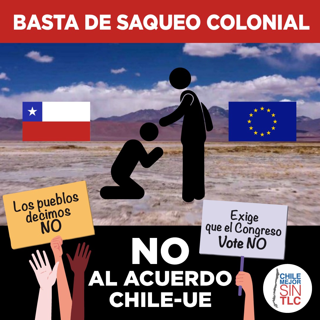 Rechazo al Tratado UE-Chile
