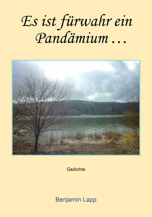 Es ist fürwahr ein Pandämium...