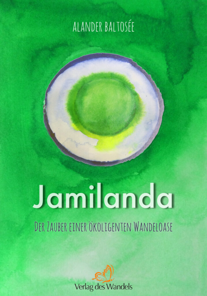 Jamilanda ist überall – eine Utopie zur rechten Zeit