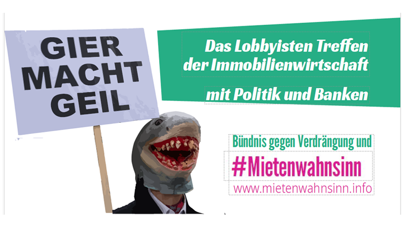 Protest gegen das Lobbyisten-Treffen der Immboilienwirtschaft mit Politik und Banken