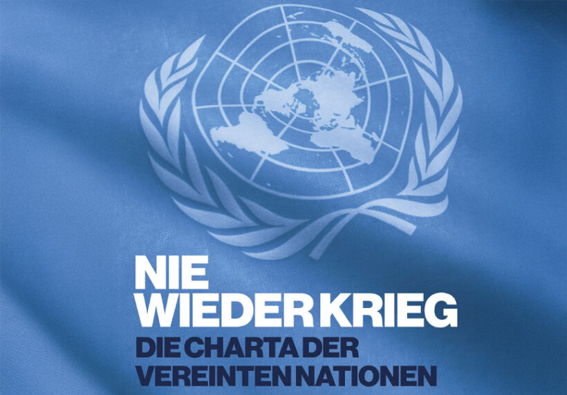 80 Jahre UN-Charta: Warum „Nie wieder Krieg“ heute aktueller ist denn je