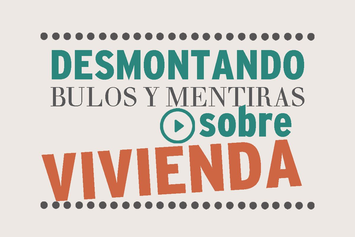#BulosVivienda | No, no te pueden ocupar la casa por bajar a comprar el pan. La APDHA lanza una campaña para enfrentar la desinformación y poner el foco en la crisis de acceso a la vivienda
