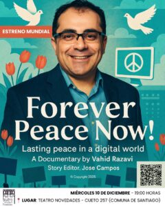 Invitación al estreno mundial del documental “Forever Peace Now”, este miércoles en el Teatro Comunitario Novedades