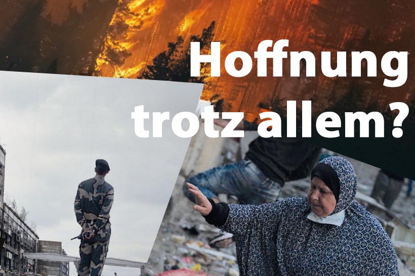 Hoffnung trotz allem?