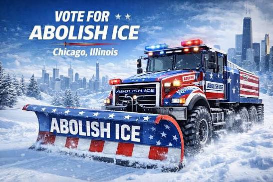 Chicago, a Snowplow named Abolish ICE