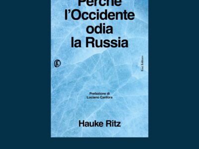 Perchè l'Occidente odia la Russia