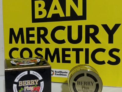The EcoWaste Coalition calls for a ban on another dangerous skin lightening product laced with mercury as the observance of the National Women's Month winds down.